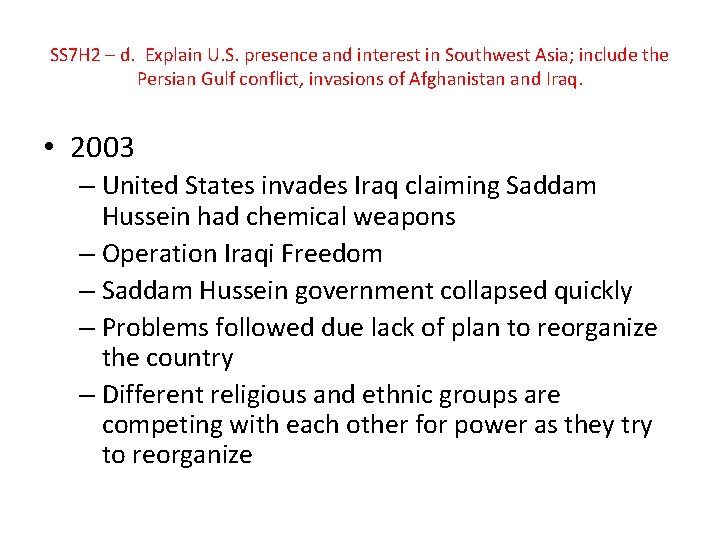 SS 7 H 2 – d. Explain U. S. presence and interest in Southwest