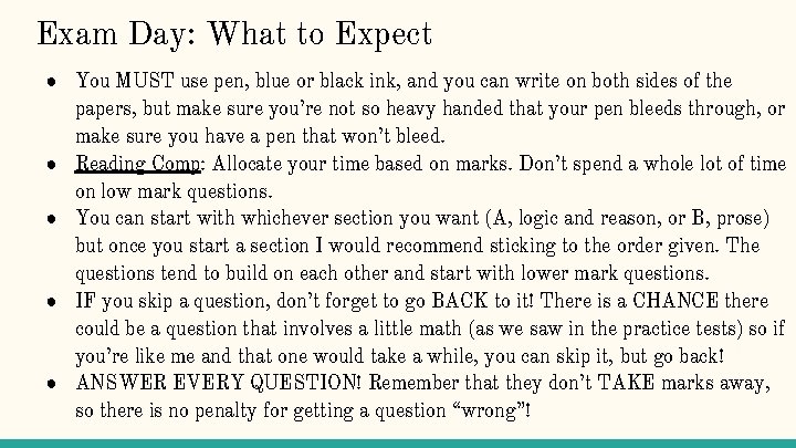 Exam Day: What to Expect ● You MUST use pen, blue or black ink,