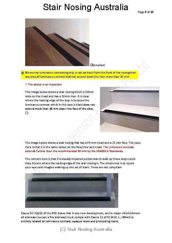 Stair Nosing Australia Page 6 of 16 �Compliant (g) Where the luminance contrasting strip