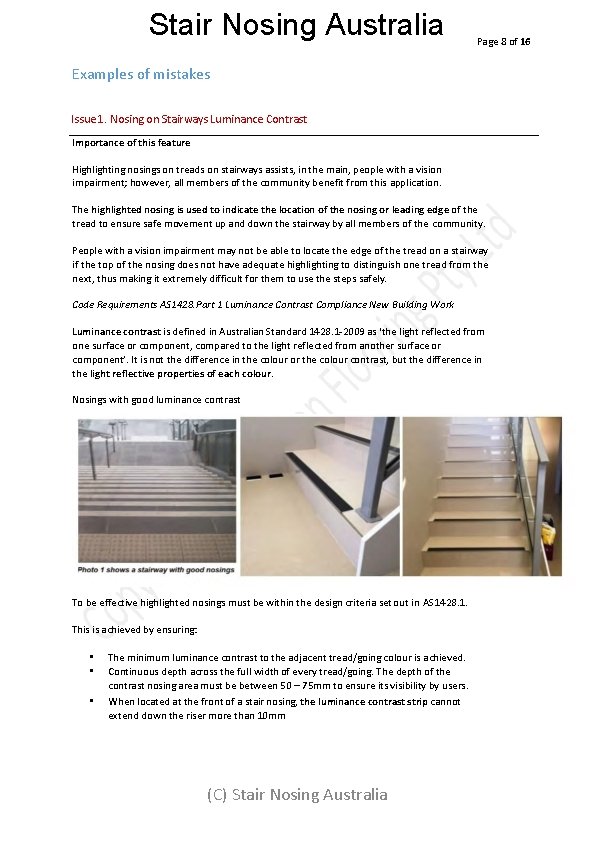 Stair Nosing Australia Page 8 of 16 Examples of mistakes Issue 1. Nosing on