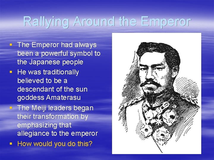 Rallying Around the Emperor § The Emperor had always been a powerful symbol to