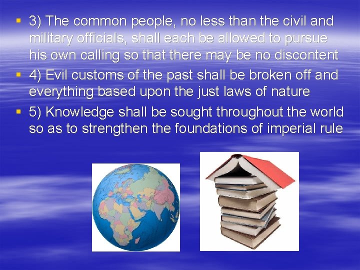 § 3) The common people, no less than the civil and military officials, shall