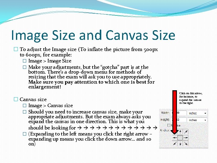 Image Size and Canvas Size � To adjust the Image size (To inflate the