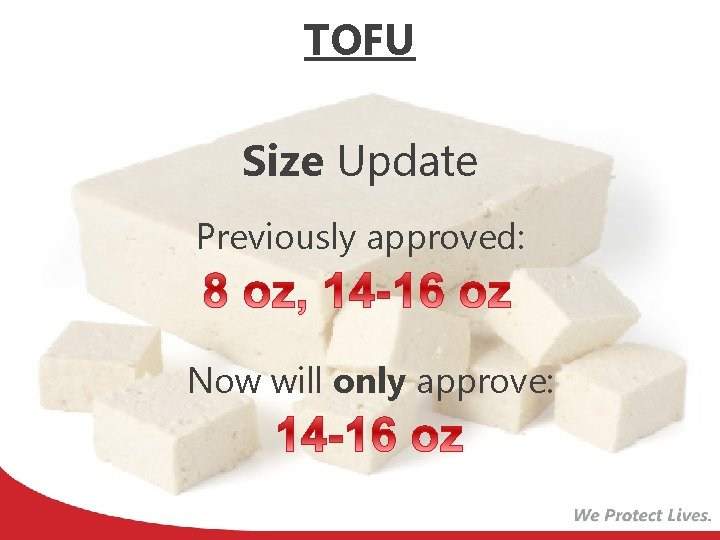 TOFU Size Update Previously approved: Now will only approve: 