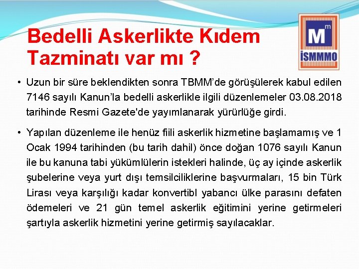 Bedelli Askerlikte Kıdem Tazminatı var mı ? • Uzun bir süre beklendikten sonra TBMM’de