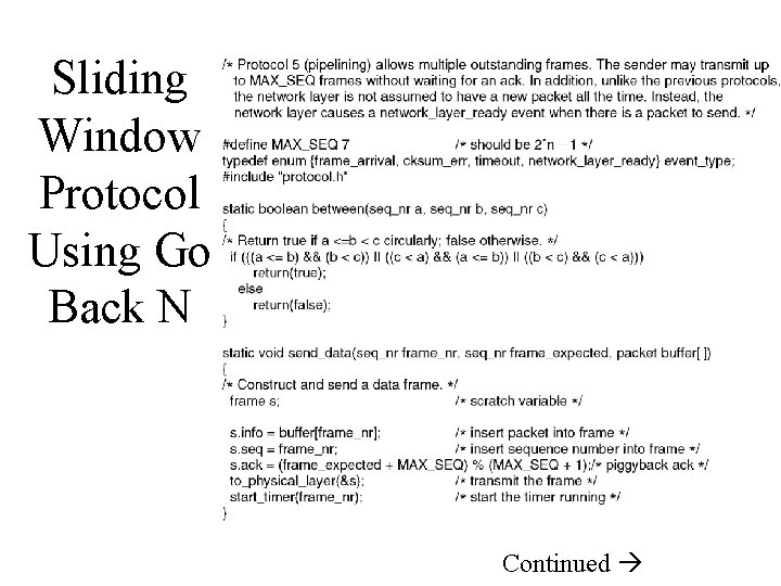 Sliding Window Protocol Using Go Back N Continued 