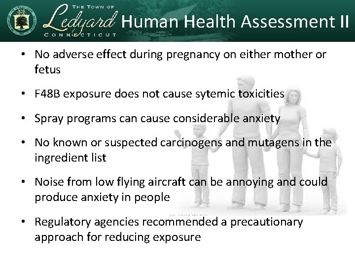 Human Health Assessment II • No adverse effect during pregnancy on either mother or