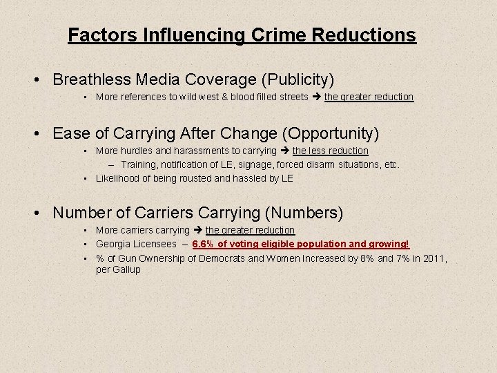 Factors Influencing Crime Reductions • Breathless Media Coverage (Publicity) • More references to wild