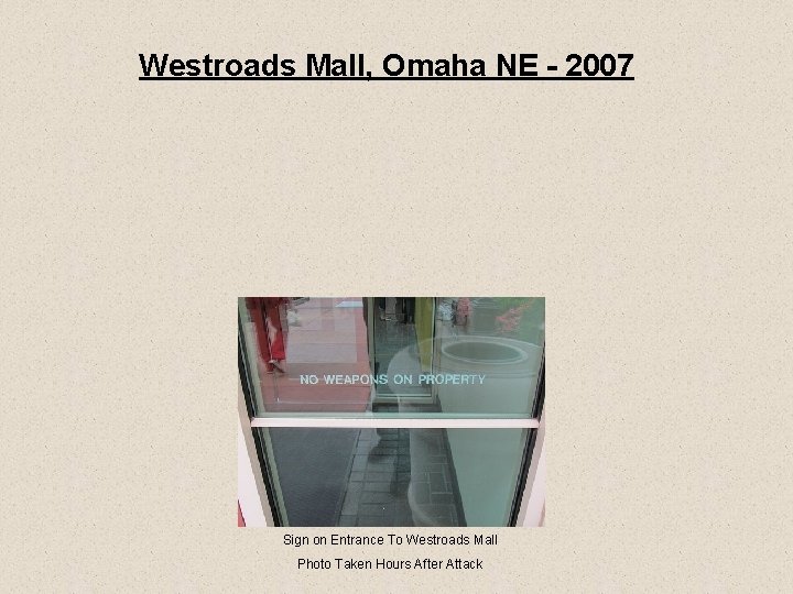 Westroads Mall, Omaha NE - 2007 Sign on Entrance To Westroads Mall Photo Taken