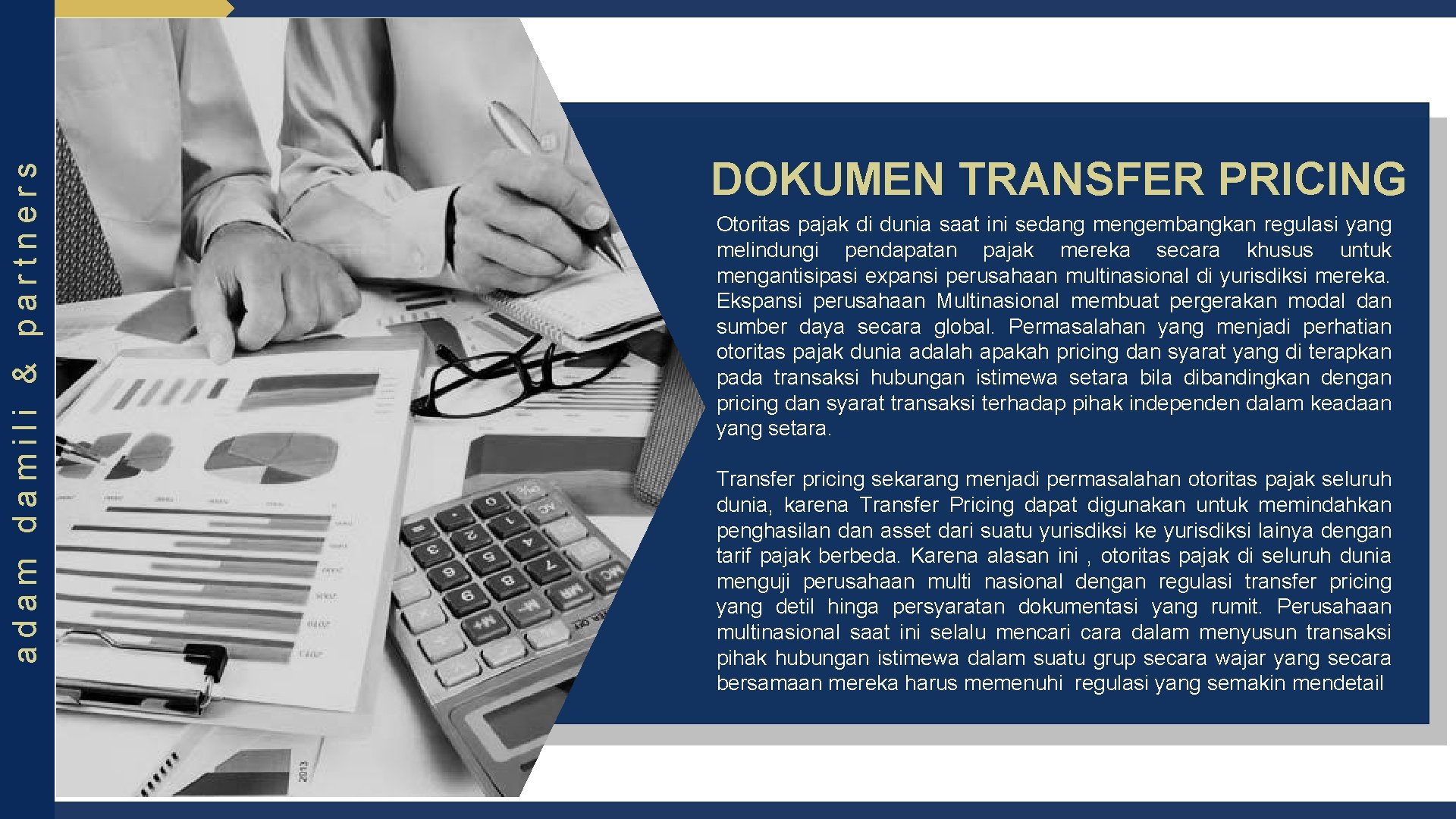 adam damili & partners DOKUMEN TRANSFER PRICING Otoritas pajak di dunia saat ini sedang