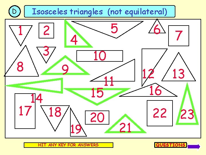 Isosceles triangles (not equilateral) D 1 8 2 4 3 9 5 6 10