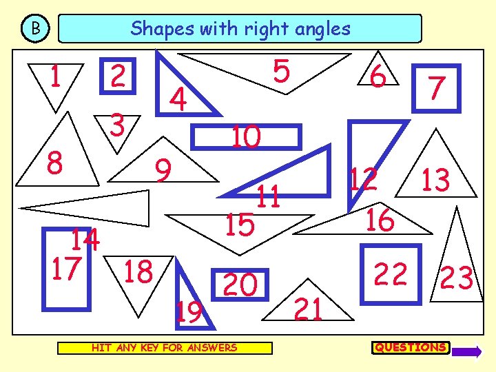 Shapes with right angles B 1 8 2 4 3 9 5 6 10