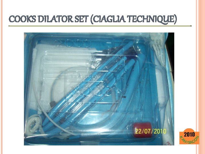 COOKS DILATOR SET (CIAGLIA TECHNIQUE) 