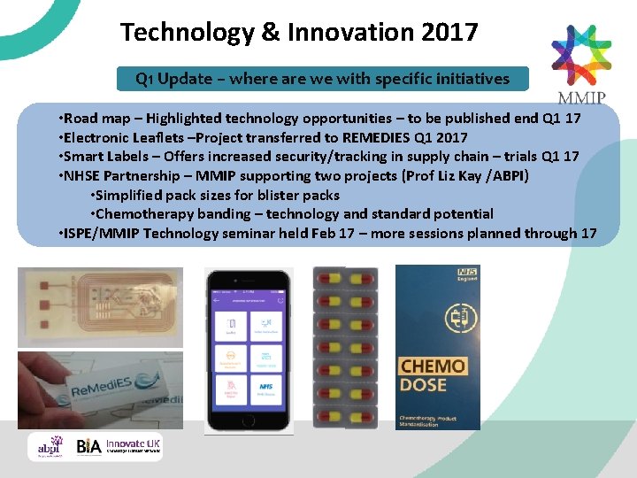 Technology & Innovation 2017 Q 1 Update – where are we with specific initiatives