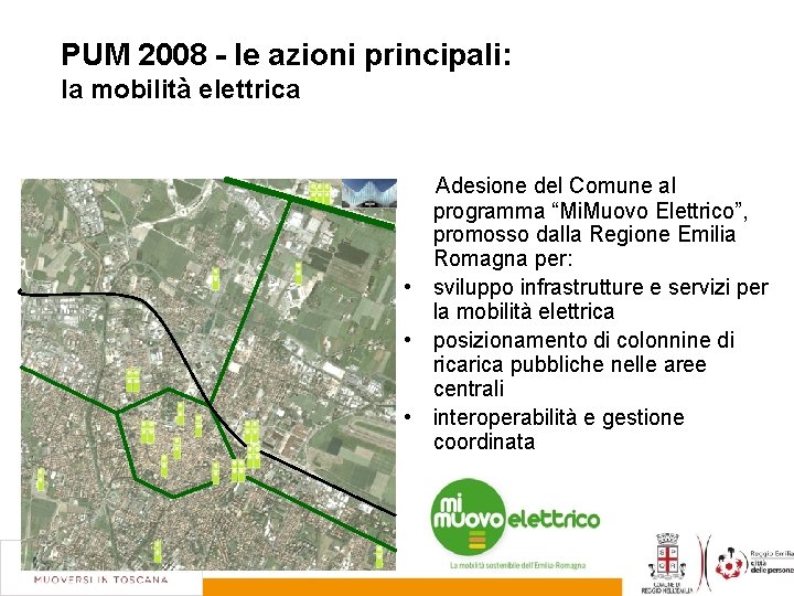 PUM 2008 - le azioni principali: la mobilità elettrica Adesione del Comune al programma