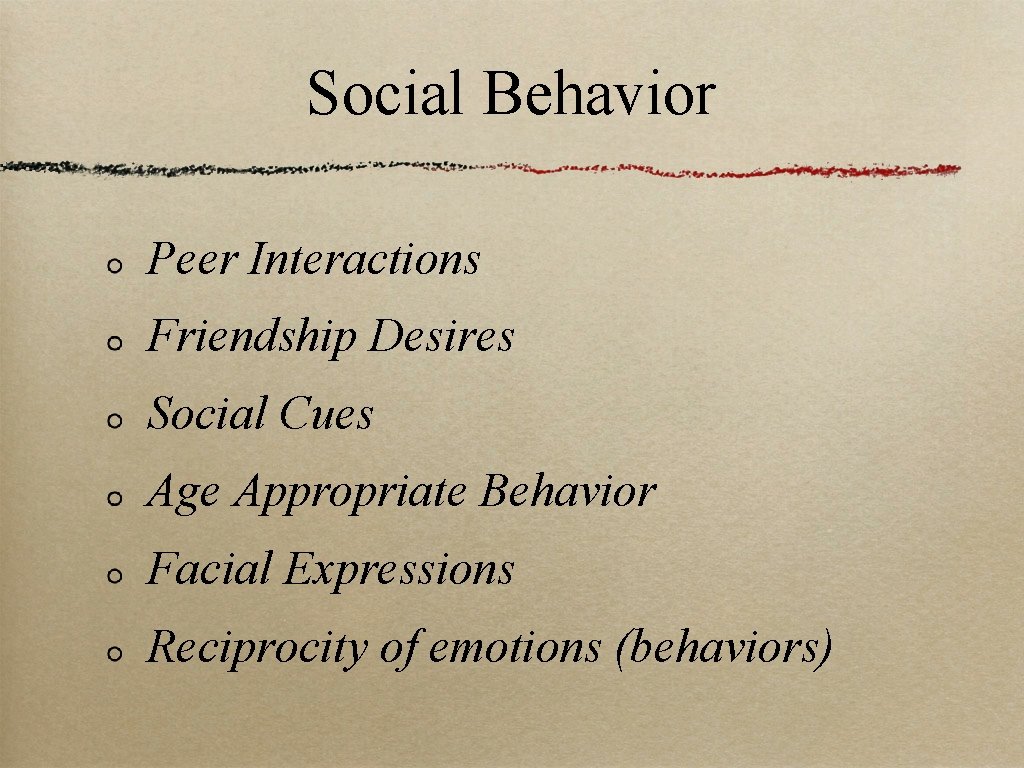 Social Behavior Peer Interactions Friendship Desires Social Cues Age Appropriate Behavior Facial Expressions Reciprocity