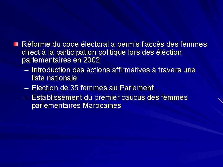 Réforme du code électoral a permis l’accès des femmes direct à la participation politique