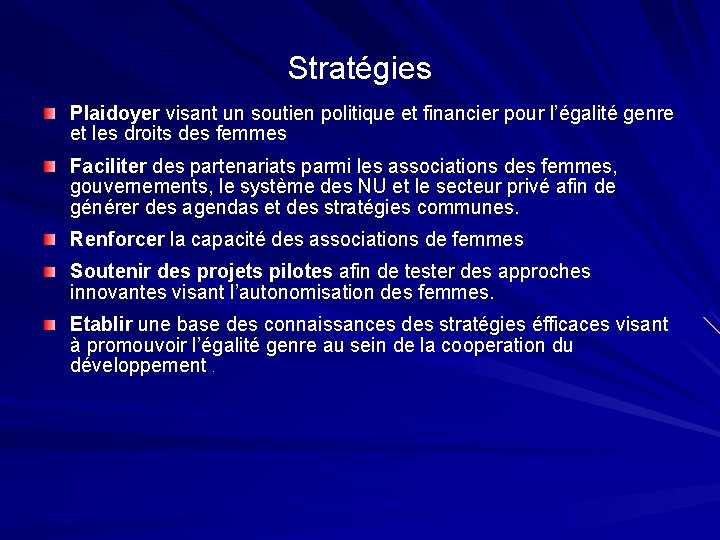 Stratégies Plaidoyer visant un soutien politique et financier pour l’égalité genre et les droits