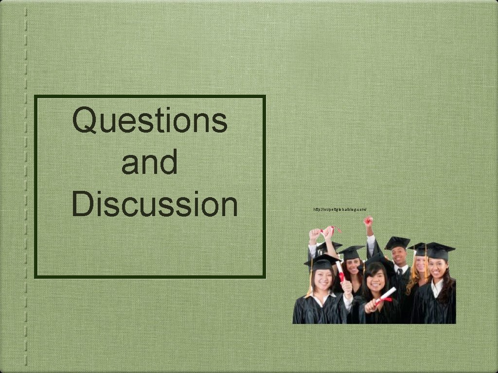 Questions and Discussion http: //oupeltglobalblog. com/ 