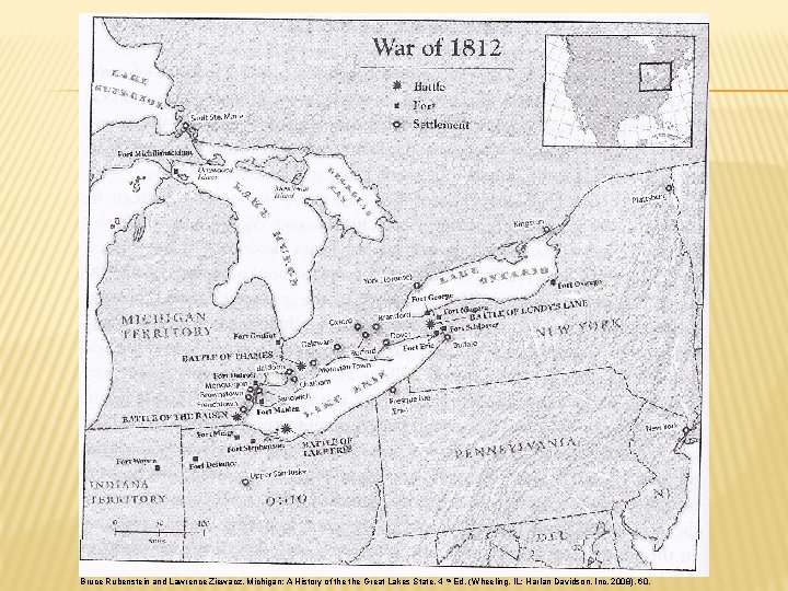 Bruce Rubenstein and Lawrence Ziewacz, Michigan: A History of the Great Lakes State, 4