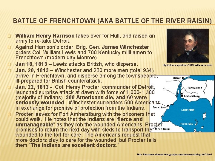 BATTLE OF FRENCHTOWN (AKA BATTLE OF THE RIVER RAISIN) � � � William Henry