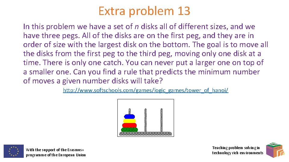 Extra problem 13 In this problem we have a set of n disks all
