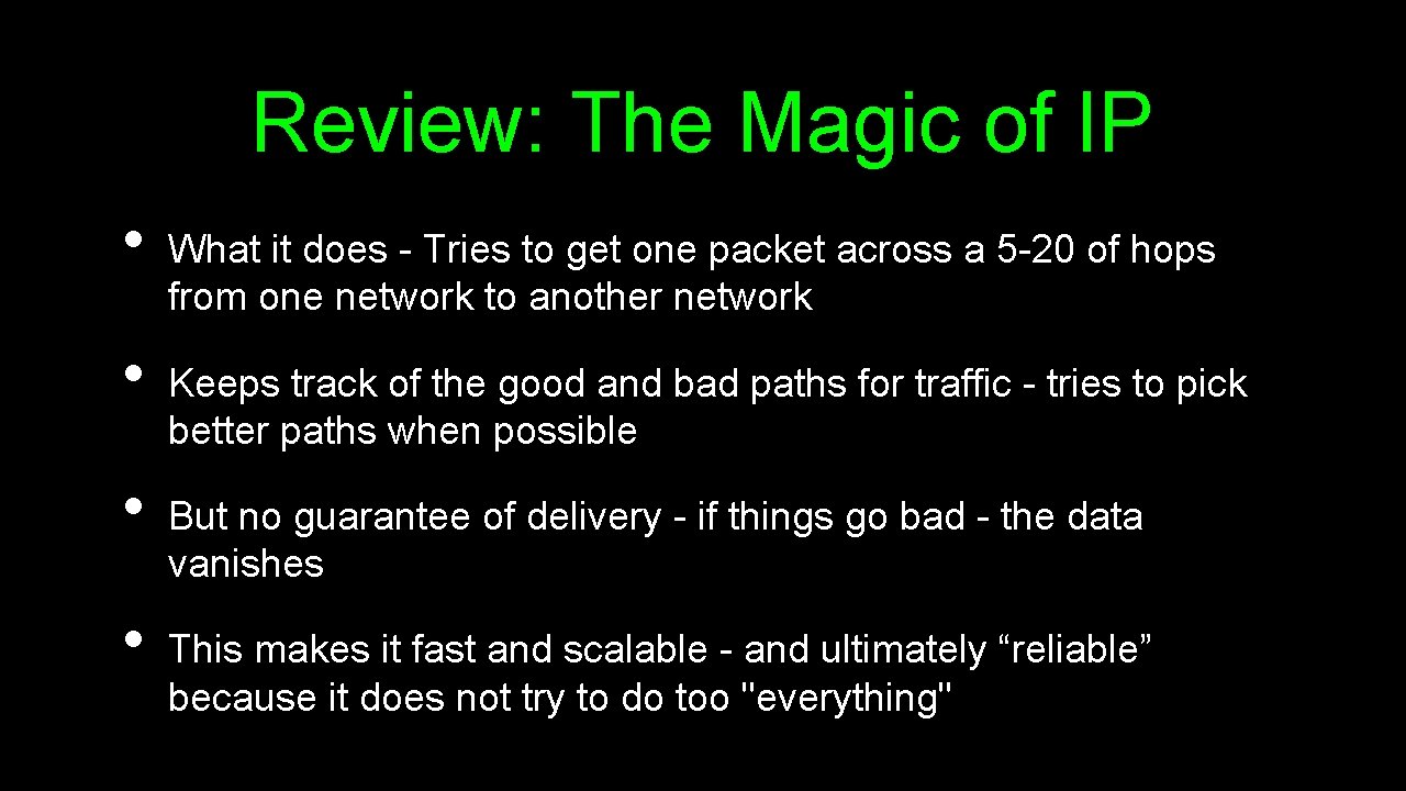 Review: The Magic of IP • • What it does - Tries to get