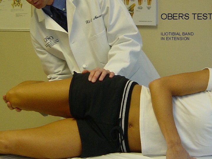 OBERS TEST ILIOTIBIAL BAND IN EXTENSION 