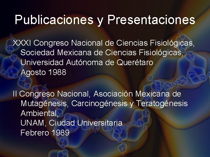 Publicaciones y Presentaciones XXXI Congreso Nacional de Ciencias Fisiológicas, Sociedad Mexicana de Ciencias Fisiológicas, Publicaciones y Presentaciones XXXI Congreso Nacional de Ciencias Fisiológicas, Sociedad Mexicana de Ciencias Fisiológicas,