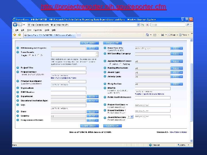 http: //projectreporter. nih. gov/reporter. cfm 