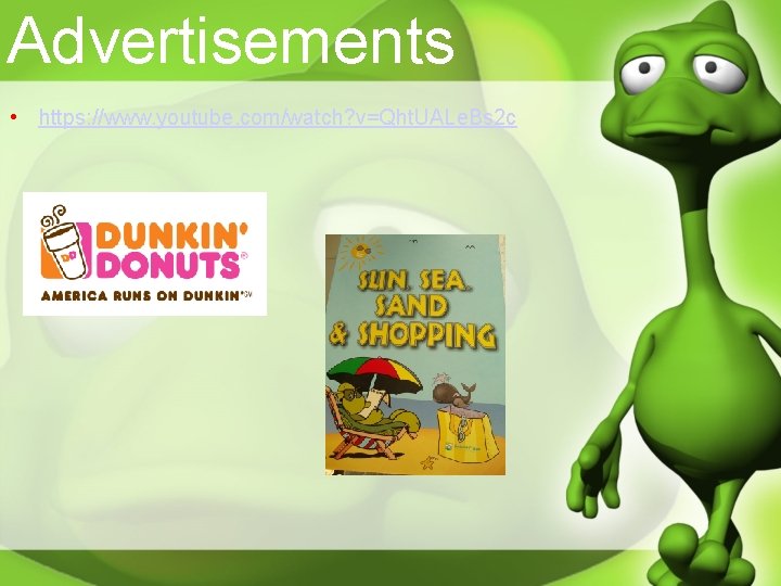 Advertisements • https: //www. youtube. com/watch? v=Qht. UALe. Bs 2 c 