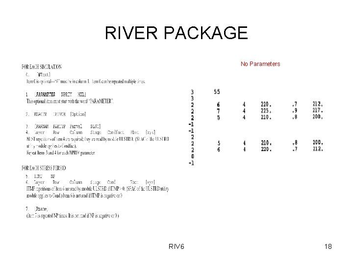 RIVER PACKAGE No Parameters RIV 6 18 