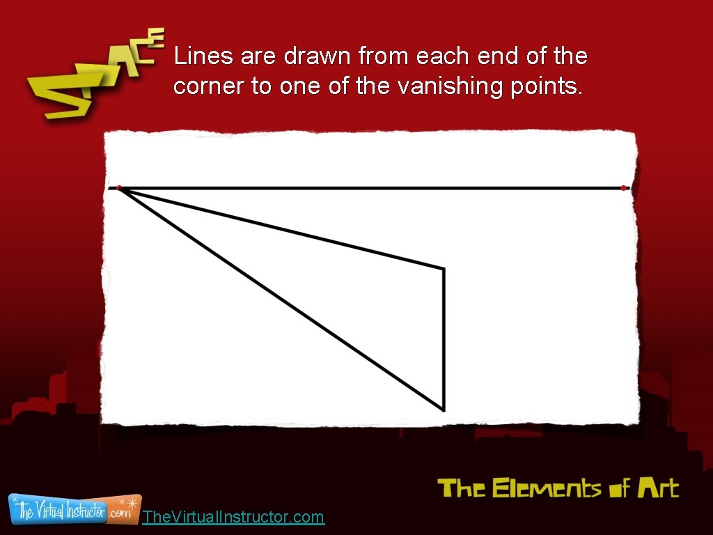 Lines are drawn from each end of the corner to one of the vanishing