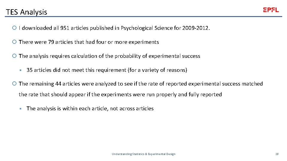 TES Analysis I downloaded all 951 articles published in Psychological Science for 2009 -2012.