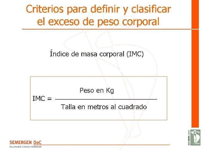 Criterios para definir y clasificar el exceso de peso corporal (I) 