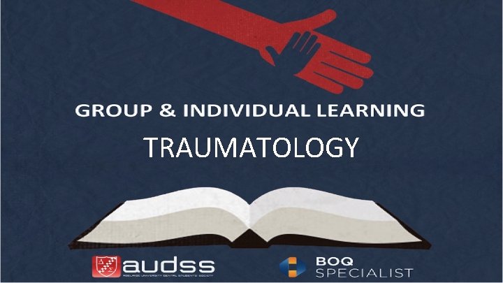 TRAUMATOLOGY TRAUMATOLOGY