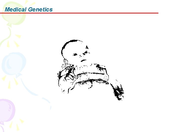 Medical Genetics 
