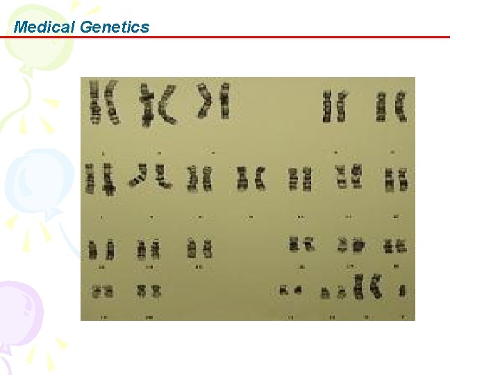 Medical Genetics 