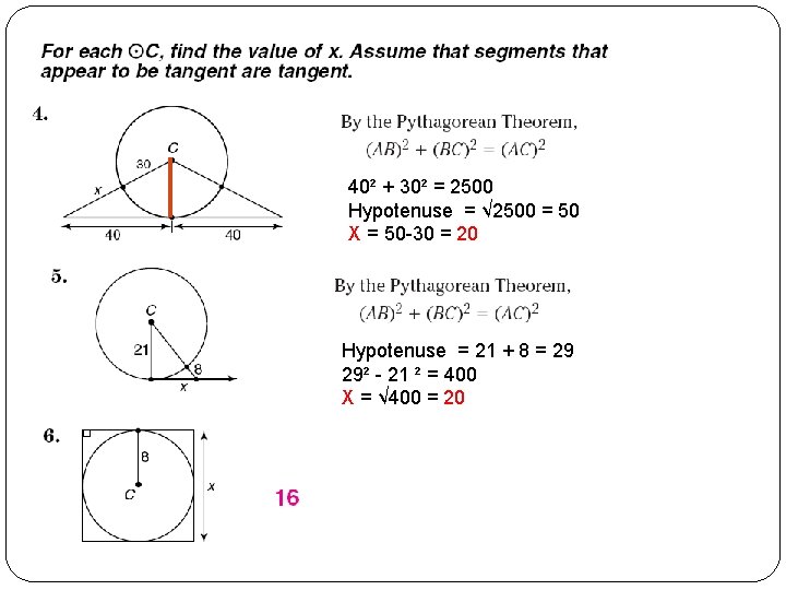 40² + 30² = 2500 Hypotenuse = √ 2500 = 50 X = 50