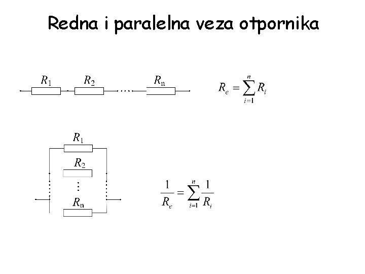 Redna i paralelna veza otpornika 