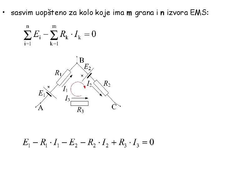  • sasvim uopšteno za kolo koje ima m grana i n izvora EMS: