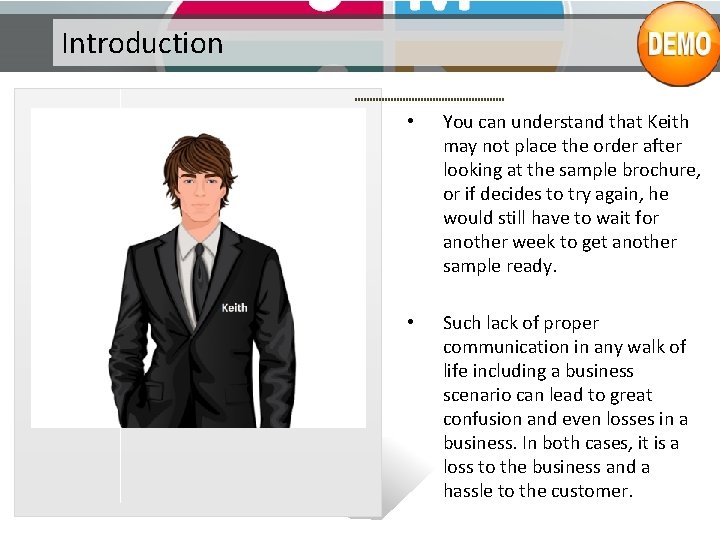 Introduction • You can understand that Keith may not place the order after looking Introduction • You can understand that Keith may not place the order after looking