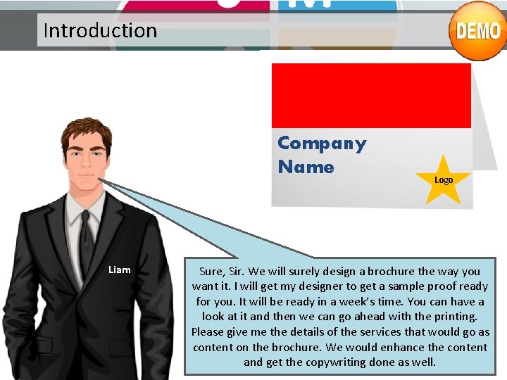 Introduction Company Name Liam Logo Sure, Sir. We will surely design a brochure the Introduction Company Name Liam Logo Sure, Sir. We will surely design a brochure the