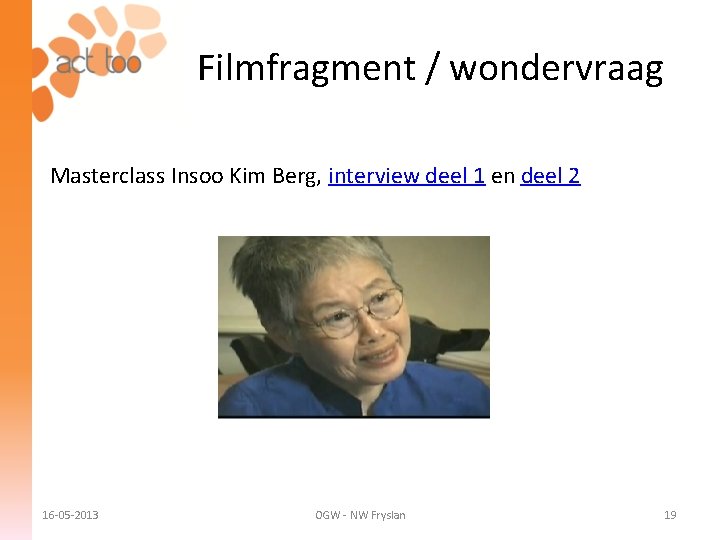 Filmfragment / wondervraag Masterclass Insoo Kim Berg, interview deel 1 en deel 2 16
