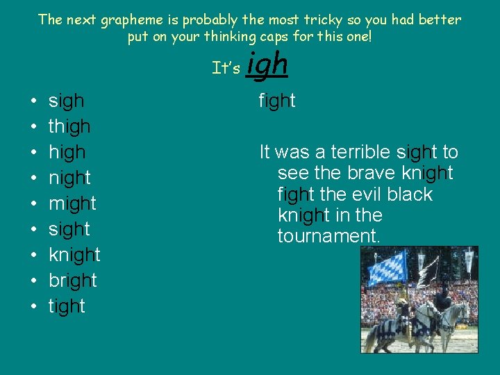 The next grapheme is probably the most tricky so you had better put on The next grapheme is probably the most tricky so you had better put on