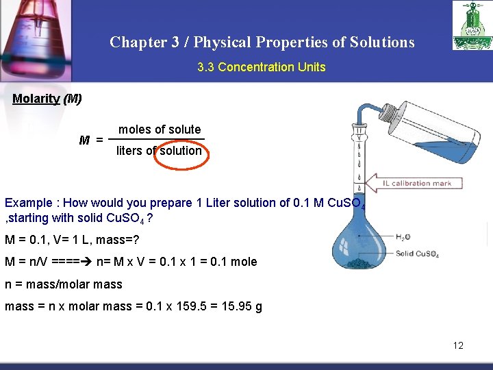 Chapter 3 / Physical Properties of Solutions 3. 3 Concentration Units Molarity (M) M