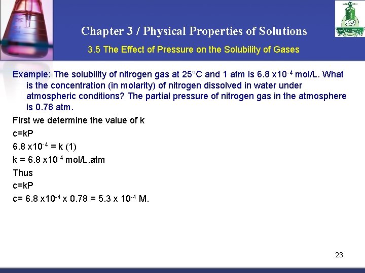 Chapter 3 / Physical Properties of Solutions 3. 5 The Effect of Pressure on