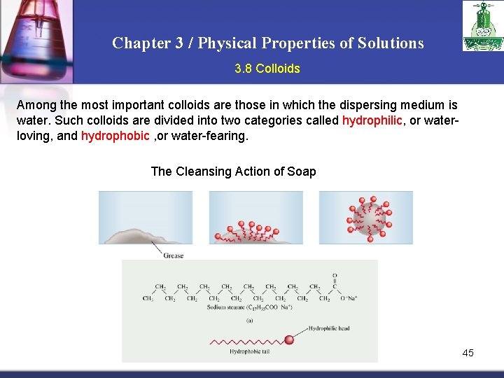 Chapter 3 / Physical Properties of Solutions 3. 8 Colloids Among the most important