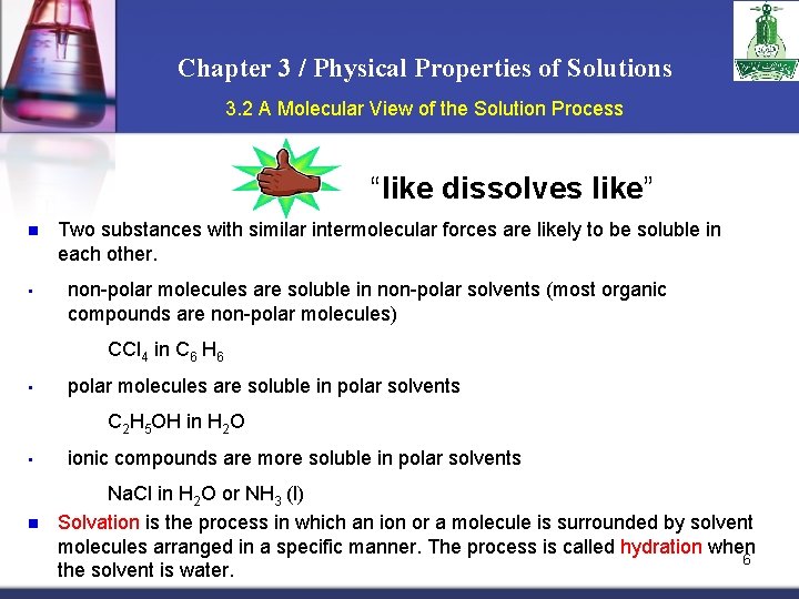 Chapter 3 / Physical Properties of Solutions 3. 2 A Molecular View of the