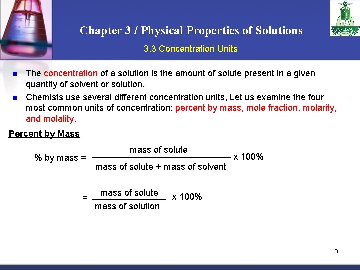 Chapter 3 / Physical Properties of Solutions 3. 3 Concentration Units n n The